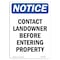 Signmission OSHA Notice Sign, 10" H, 7" W, Rigid Plastic, Contact Landowner Before Entering Sign, Portrait OS-NS-P-710-V-10800 - alternate 1
